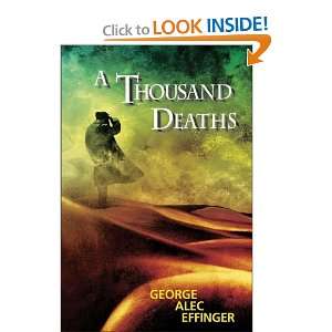  A Thousand Deaths [Hardcover]: George Alec Effinger: Books