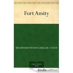 Fort Amity Sir Arthur Thomas Quiller Couch  Kindle Store