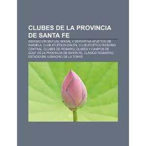  Clubes de la provincia de Santa Fe: Asociación Mutual 