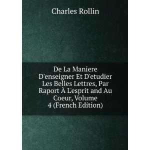 De La Maniere Denseigner Et Detudier Les Belles Lettres, Par Raport 