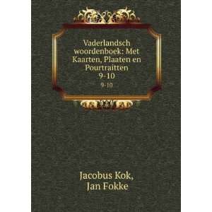   Kaarten, Plaaten en Pourtraitten. 9 10 Jan Fokke Jacobus Kok Books