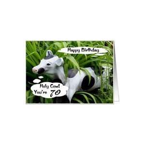 Happy Birthday / Holy Cow Youre 70 Card: Toys & Games