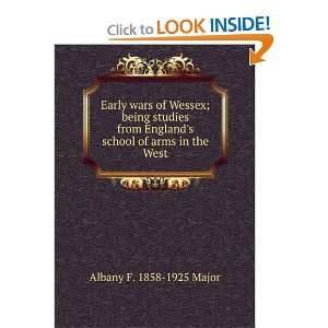  Early wars of Wessex; being studies from Englands school 