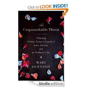 An Unquenchable Thirst: One Womans Extraordinary Journey of Faith 