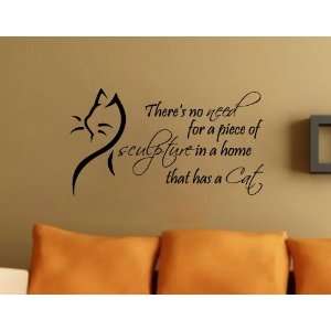  Theres No Need Cat Wall Decal Quote Vinyl Sculpture Pet 