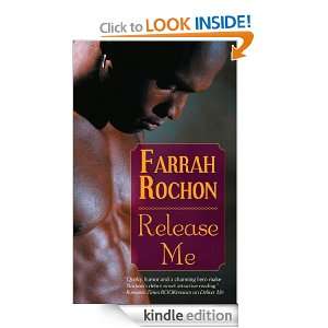 Release Me (African American Romance) Farrah Rochon  