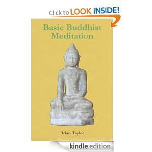 BASIC BUDDHIST MEDITATION: BRIAN TAYLOR:  Kindle Store