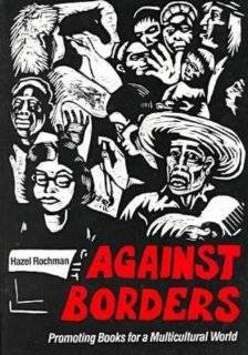  Against Borders Promoting Books for a Multicultural World 