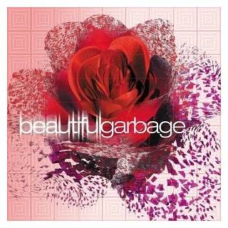 Beautiful Garbage [2001]