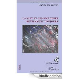 Nuit et les Spoutniks Reviennent Toujours Guyon Christophe  