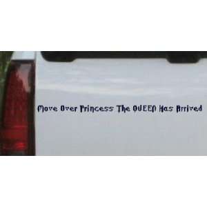 0in    Move Over Princess The QUEEN Has Arrived Funny Car Window 