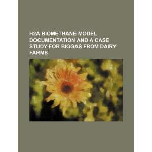   for biogas from dairy farms (9781234453145): U.S. Government: Books