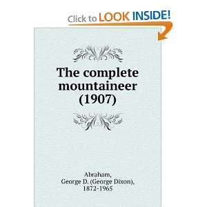   ) (9781275462823) George D. (George Dixon), 1872 1965 Abraham Books