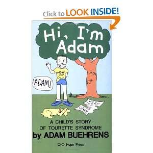   Adam: A Childs Book About Tourette Syndrome [Paperback]: Adam