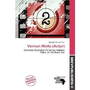    Vernon Wells (Actor) (9786200488084): Germain Adriaan: Books