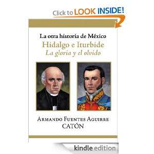   Edition) Armando Sergio Fuentes Aguirre  Kindle Store
