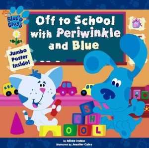BARNES & NOBLE  Off to School with Periwinkle and Blue (Blues Clues 