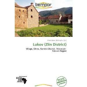   Lukov (Zlín District) (9786138842569) Alain Sören Mikhayhu Books