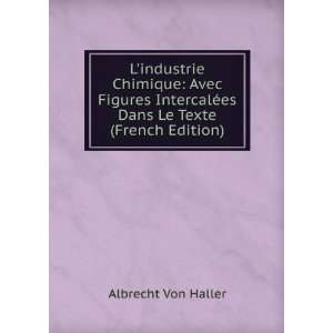   ©es Dans Le Texte (French Edition) Albrecht Von Haller Books