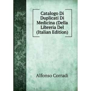   Medicina (Della Libreria Del (Italian Edition) Alfonso Corradi Books
