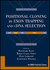 Positional Cloning by Exon Trapping and cDNA Selection, Vol. 1 