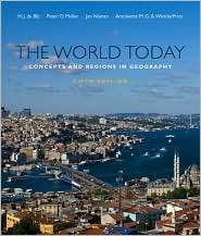 The World Today Concepts and Regions in Geography, (0470646381), H. J 