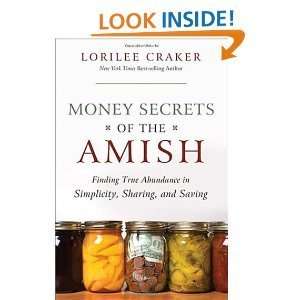  Money Secrets of the Amish: Finding True Abundance in 
