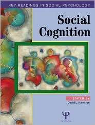 Social Cognition (Key Readings in Social Psychology Series 