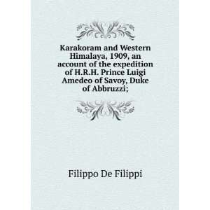  Luigi Amedeo of Savoy, Duke of Abbruzzi; Filippo De Filippi Books