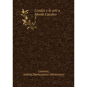   Monte Cassino. 3 Andrea,Montecassino (Monastery) Caravita Books