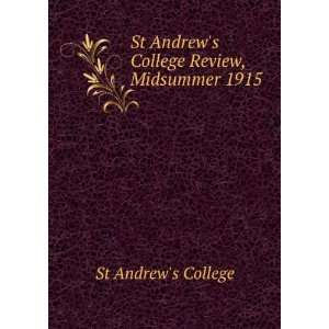   St Andrews College Review, Midsummer 1915: St Andrews College: Books
