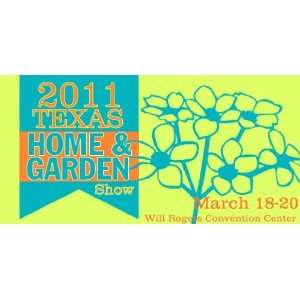  3x6 Vinyl Banner   Fort Worth Home and Garden Show 