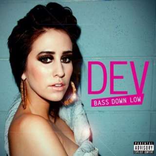  Bass Down Low [Explicit]: Dev