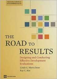 Road to Results Designing and Conducting Effective Development 