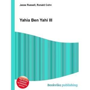  Yahia Ben Yahi III Ronald Cohn Jesse Russell Books
