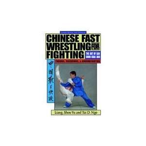  Chinese Fast Wrestling for Fighting (San Shou) Book by 