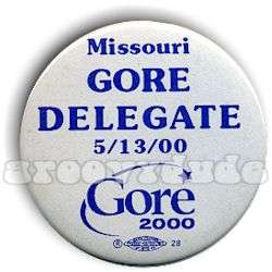 Al GORE 2000 Pin Button Missouri DELEGATE Date 5 13 00 Campaign Badge 