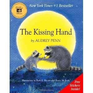  The Kissing Hand [Hardcover]: Audrey Penn: Books