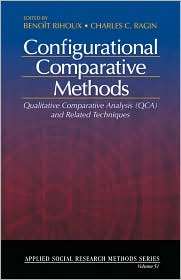 Configurational Comparative Methods Qualitative Comparative Analysis 