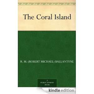   Island: R. M. (Robert Michael) Ballantyne:  Kindle Store