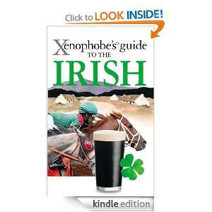 The Xenophobes Guide to the Irish (Xenophobes Guides   Oval Books 