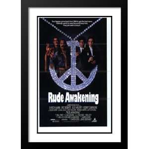  Rude Awakening 20x26 Framed and Double Matted Movie Poster 
