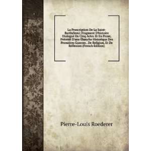   , Et De RÃ©flexion (French Edition) Pierre Louis Roederer Books