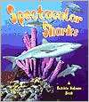 spectacular sharks bobbie kalman paperback $ 5 35 buy now