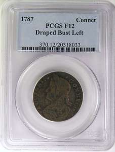 1787 CONNECTICUT COLONIAL   PCGS FINE 12 DRAPED BUST LEFT VARIETY 