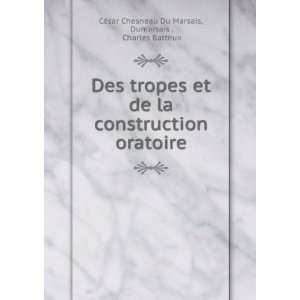    Dumarsais , Charles Batteux CÃ©sar Chesneau Du Marsais Books