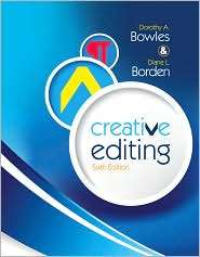 Creative Editing, (1439082693), Dorothy A. Bowles, Textbooks   Barnes 