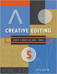 Creative Editing, (0495095710), Dorothy A. Bowles, Textbooks   Barnes 