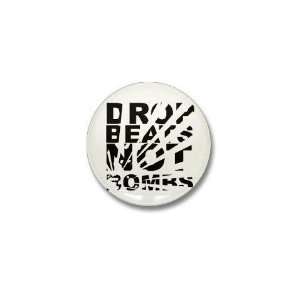  Drop Beats, Not Bombs Explosion Music Mini Button by 