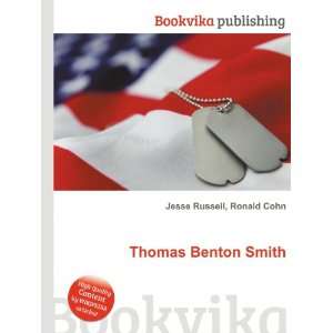  Thomas Benton Smith Ronald Cohn Jesse Russell Books